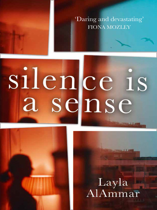 Title details for Silence is a Sense by Layla AlAmmar - Wait list